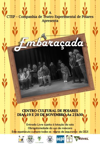 CTEP | Embara&ccedil;ada &ndash; Dias 19 e 20/11, &agrave;s 21:30 no CCP