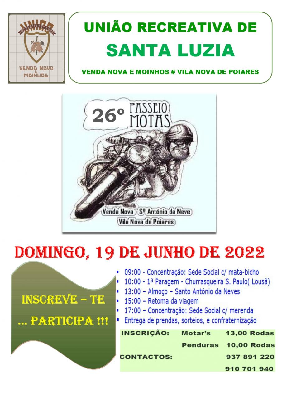 26º Passeio de Motas | União Recreativa de S.ª Luzia - Venda Nova e Moinhos